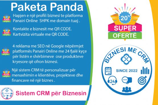 Paketa PANDA per Sistem CRM për biznesin për menaxhimin e klientëve, projekteve, dhe stafit. Ky sistem ofrohet nga platforma Panairi Online CRM